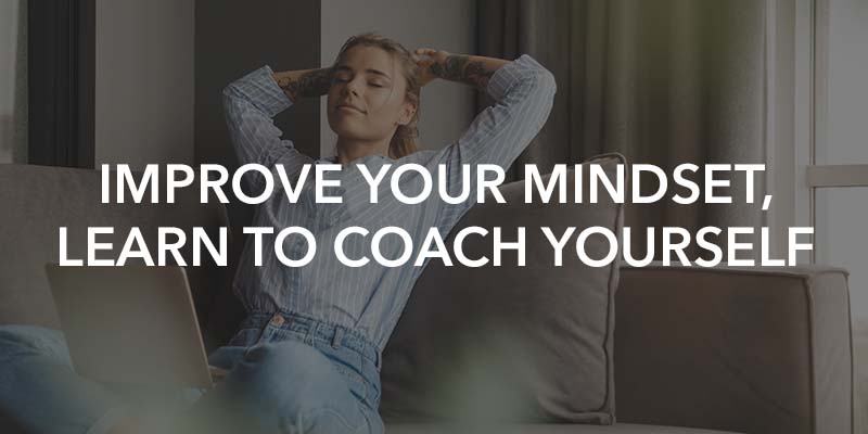Improve your mindset