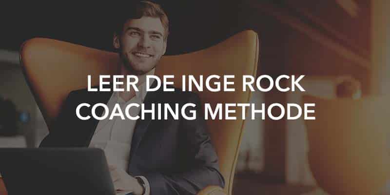 Leer de Inge Rock Coaching methode